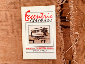 Eccentric Colorado